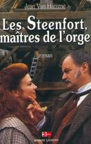 Couverture du livre « Les Steenfort, maîtres de l'orge » de Jean Van Hamme aux éditions Robert Laffont