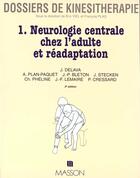 Couverture du livre « Neurologie centrale chez l'adulte et readaptation t.1 » de  aux éditions Elsevier-masson