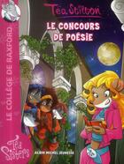 Couverture du livre « Les Téa sisters - le collège de Raxford t.14 : le concours de poésie » de Tea Stilton aux éditions Albin Michel Jeunesse