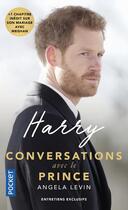 Couverture du livre « Harry ; conversations avec le prince » de Angela Levin aux éditions Pocket