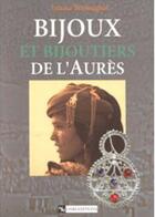 Couverture du livre « Bijoux et bijoutiers de l'aurès » de Benfoughal Tatiana aux éditions Cnrs