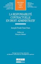 Couverture du livre « La responsabilité contractuelle en droit administratif » de Joseph Frank Oum Oum aux éditions Lgdj