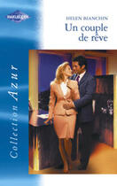 Couverture du livre « Un Couple De Reve » de Helen Bianchin aux éditions Harlequin