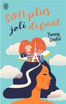 Couverture du livre « Son plus joli défaut » de Fanny Andre aux éditions J'ai Lu