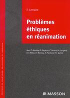 Couverture du livre « Problemes ethiques en reanimation » de François Lemaire aux éditions Elsevier-masson