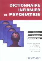 Couverture du livre « Dictionnaire infirmier de psychiatrie » de Ivanov-Mazzucconi aux éditions Elsevier-masson