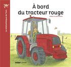 Couverture du livre « À bord du tracteur rouge » de Marie-Aline Bawin aux éditions Mango