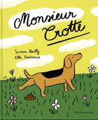 Couverture du livre « Monsieur crotte » de Simon Bailly et Ella Coutance aux éditions Actes Sud