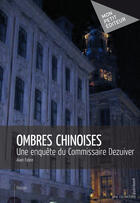 Couverture du livre « Ombres chinoises » de Alain Fabre aux éditions Mon Petit Editeur