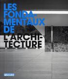 Couverture du livre « Les fondamentaux de l'architecture » de Lorraine Farrelly aux éditions Pyramyd