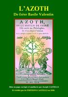 Couverture du livre « L'Azoth ou le moyen de faire de l'or » de Basile Valentin aux éditions Castelli