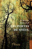 Couverture du livre « Les portes de Shéol » de Simone Durand aux éditions Jets D'encre