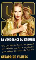 Couverture du livre « SAS Tome 200 : la vengeance du Kremlin » de Gerard De Villiers aux éditions Editions Gérard De Villiers