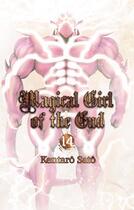 Couverture du livre « Magical girl of the end Tome 14 » de Kentaro Sato aux éditions Akata