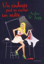 Couverture du livre « Un cadavre peut en cacher un autre » de Andrea H. Japp aux éditions Marabout