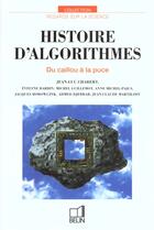 Couverture du livre « Histoire d'algorithmes 1 » de Barbin E. aux éditions Belin