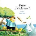 Couverture du livre « Drôle d'évolution ! » de Alban/Mabire aux éditions Belin Education