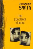 Couverture du livre « Troublante identité » de Rosamond Smith aux éditions Belfond