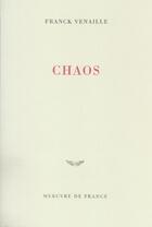 Couverture du livre « Chaos » de Franck Venaille aux éditions Mercure De France