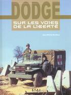 Couverture du livre « Dodge, sur les voies de la liberte » de Jean-Michel Boniface aux éditions Etai