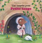 Couverture du livre « Une surprise pour Petite Taupe » de Orianne Lallemand et Claire Frossard aux éditions Auzou