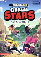 Couverture du livre « Team GamerZ Tome 3 : Brawl Stars : le gamothon » de Pascal Brissy et Duncan Renard aux éditions Auzou