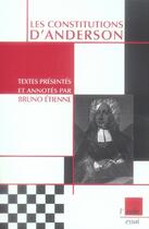Couverture du livre « Les constitutions d'anderson » de Bruno Etienne aux éditions Editions De L'aube