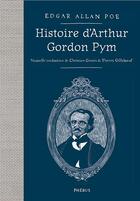 Couverture du livre « Histoire d'Arthur Gordon Pym de Nantucket ; Julius Rodman » de Edgar Allan Poe aux éditions Phebus