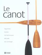 Couverture du livre « Canot appr techn base canotage » de Rounds/Brown/Litwak aux éditions Editions De L'homme