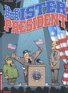 Couverture du livre « Mister president Tome 1 » de Clarke aux éditions Lombard