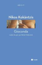 Couverture du livre « Gioconda » de Nikos Kokantzis aux éditions Editions De L'aube