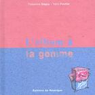 Couverture du livre « Album a la gomme (l') » de Fastier/Seguy aux éditions Rouergue