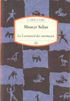 Couverture du livre « Le carnaval des animaux » de Moacyr Scliar aux éditions Motifs