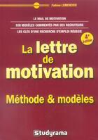 Couverture du livre « Lettre de motivation : methode et modeles » de Fabien Lemercier aux éditions Studyrama