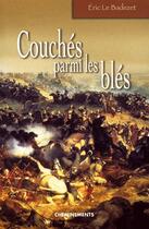 Couverture du livre « Couche parmi les blés » de Le Badezet Eric aux éditions Cheminements