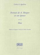 Couverture du livre « Portrait de A. Hopper et son épouse ; Mao » de Carlos Aguilera aux éditions Verdier