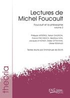 Couverture du livre « Lectures de michel foucault - t02 - lectures de michel foucault - vol. 2 - foucault et la philosophi » de Emmanuel Da Silva aux éditions Ens Editions