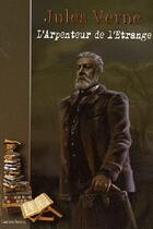 Couverture du livre « L'arpenteur de l'étrange » de Jules Verne aux éditions Lucien Souny