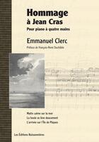 Couverture du livre « Hommage à Jean Cras pour piano à 4 mains ; partitions » de Emmanuel Clerc aux éditions Buissonnieres