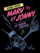 Couverture du livre « Marv et Jonny » de Olivier Texier aux éditions Requins Marteaux
