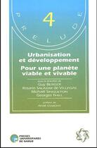 Couverture du livre « Urbanisation et développement pour une planète viable et vivable » de  aux éditions Pu De Namur