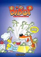 Couverture du livre « Bibop et que ca saute! » de Parent Raymond aux éditions Boomerang Jeunesse