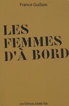 Couverture du livre « Les femmes d'à bord » de France Guillain aux éditions Demeter