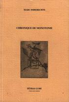Couverture du livre « Chronique de monotonie » de Marc Imberechts aux éditions Tetras Lyre