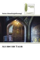 Couverture du livre « Ali ibn abi talib » de Ahmadinejadfarsangi aux éditions Muse
