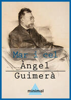 Couverture du livre « Mar i cel » de Angel Guimera aux éditions Editorial Minimal