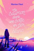 Couverture du livre « Un saumon dans une boîte en fer blanc » de Marion Finzi aux éditions Librinova