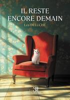 Couverture du livre « Il reste encore demain » de Lea Deluche aux éditions Les Trois Colonnes