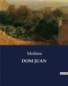 Couverture du livre « DOM JUAN » de Moliere aux éditions Culturea