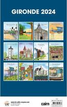 Couverture du livre « Calendrier 2024 gironde » de Ysandre aux éditions Cairn